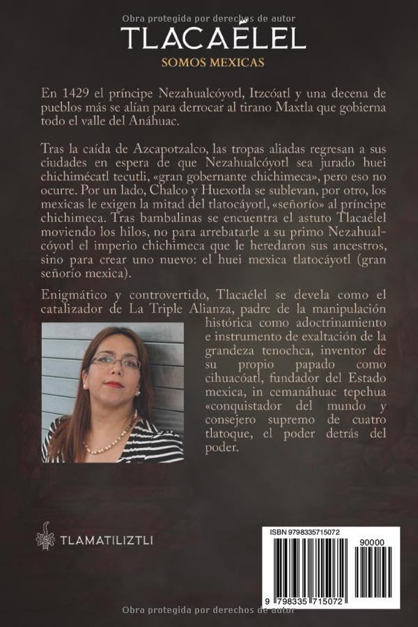 Tlatoque, somos mexicas (Spanish Edition)